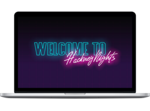 Hackney Nights